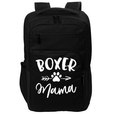 Boxer Mama Boxer Lover Owner Gift Boxer Dog Mom Impact Tech Backpack