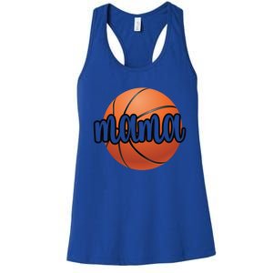 Basketball Mama Basketball Mom Of A Basketball Player Cool Gift Women's Racerback Tank