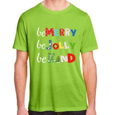 Be Merry Be Jolly Be Kind Christmas Tree Family Christmas Adult ChromaSoft Performance T-Shirt