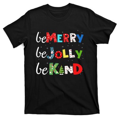 Be Merry Be Jolly Be Kind Christmas Tree Family Christmas T-Shirt