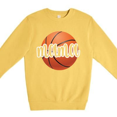 Basketball Mama Basketball Mom Of A Basketball Player Gift Premium Crewneck Sweatshirt