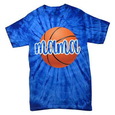 Basketball Mama Basketball Mom Of A Basketball Player Gift Tie-Dye T-Shirt