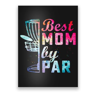 Best Mom By Par Disc Golf Frisbee Golfer Cool Poster