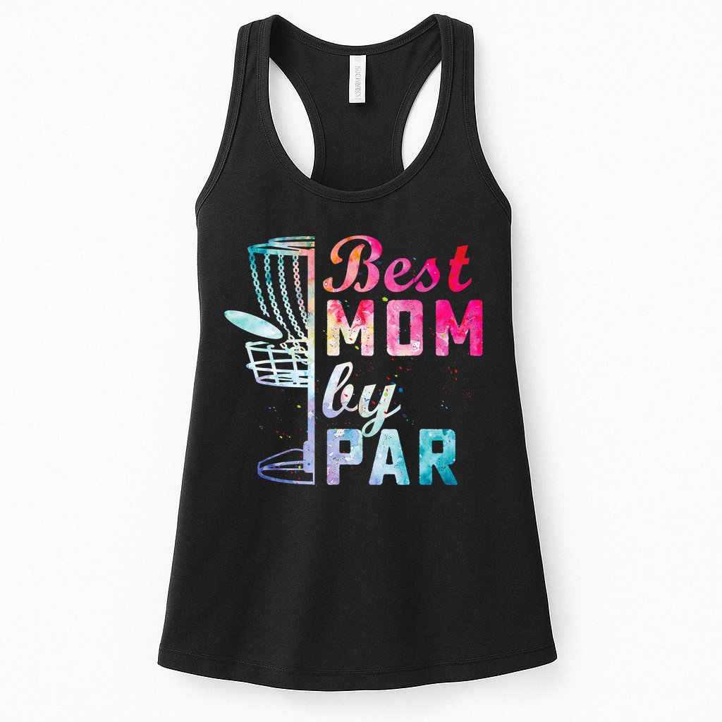 Best Mom By Par Disc Golf Frisbee Golfer Cool Womens Tank Top