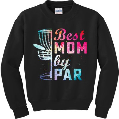 Best Mom By Par Disc Golf Frisbee Golfer Cool Kids Sweatshirt