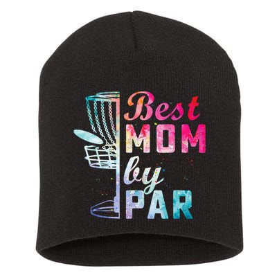 Best Mom By Par Disc Golf Frisbee Golfer Cool Short Acrylic Beanie