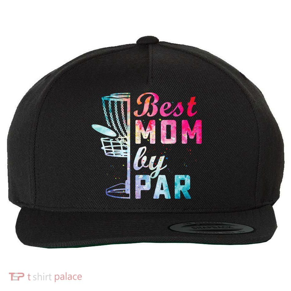 Best Mom By Par Disc Golf Frisbee Golfer Cool Wool Snapback Cap