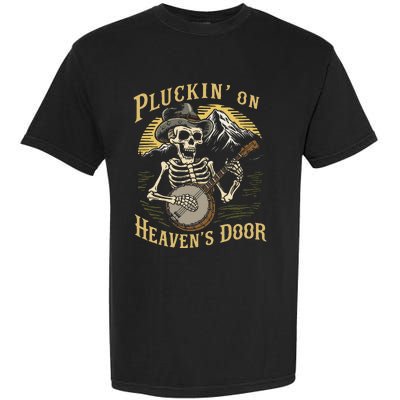 Bluegrass Music Banjo Skeleton Pluckin On Heavens Door Garment-Dyed Heavyweight T-Shirt