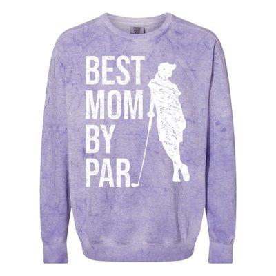 Best Mom By Par Funny Golfing Mom Loves Golf Mother's Day Gift Colorblast Crewneck Sweatshirt