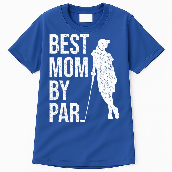 Best Mom By Par Funny Golfing Mom Loves Golf Mother's Day Gift Tall T-Shirt