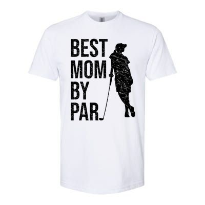 Best Mom By Par Funny Golfing Mom Loves Golf Mother's Day Gift Softstyle CVC T-Shirt