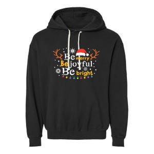 Be Merry Be Joyful Be Bright Garment-Dyed Fleece Hoodie