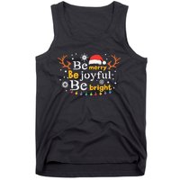 Be Merry Be Joyful Be Bright Tank Top