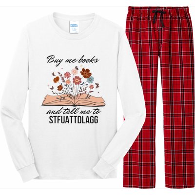 Buy Me Books And Tell Me To Stfuattdlagg Bookish Gift Smut Reader Spicy Book Long Sleeve Pajama Set