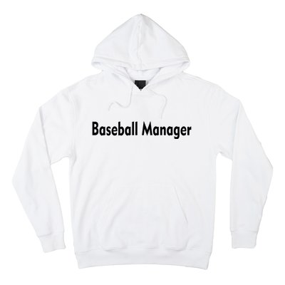 Baseball Manager Hoodie