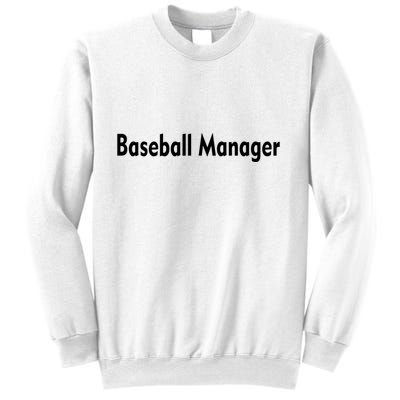 Baseball Manager Sweatshirt