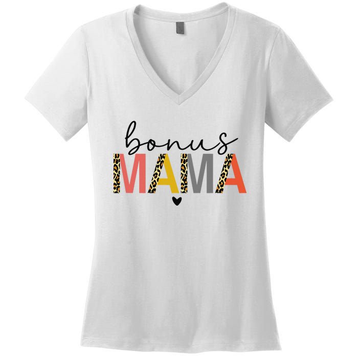 Bonus Mama Bonus Mom Stepmom Step Mama Mother's Day Present Women's V-Neck T-Shirt