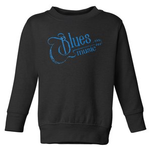 Blues Music Blues Lover Musician Guitarist Guitar Player Toddler Sweatshirt