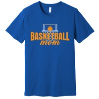 Basketball Mom Basketball Game Mother Mama Basketball Gift Premium T-Shirt