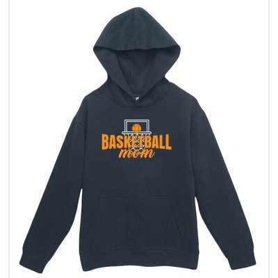 Basketball Mom Basketball Game Mother Mama Basketball Gift Urban Pullover Hoodie