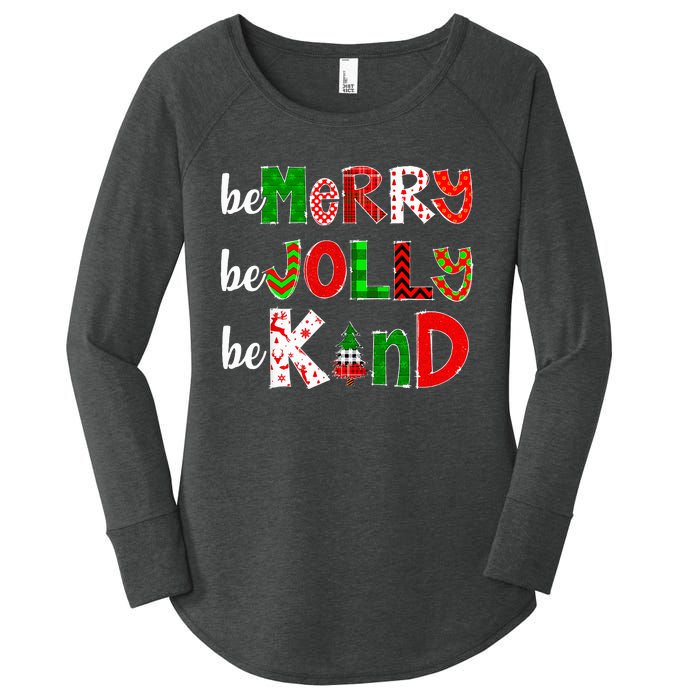 Be Merry Be Jolly Be Kind Merry Christmas Teacher Xmas Pjs Women's Perfect Tri Tunic Long Sleeve Shirt