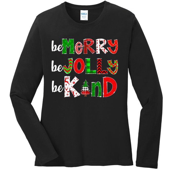 Be Merry Be Jolly Be Kind Merry Christmas Teacher Xmas Pjs Ladies Long Sleeve Shirt