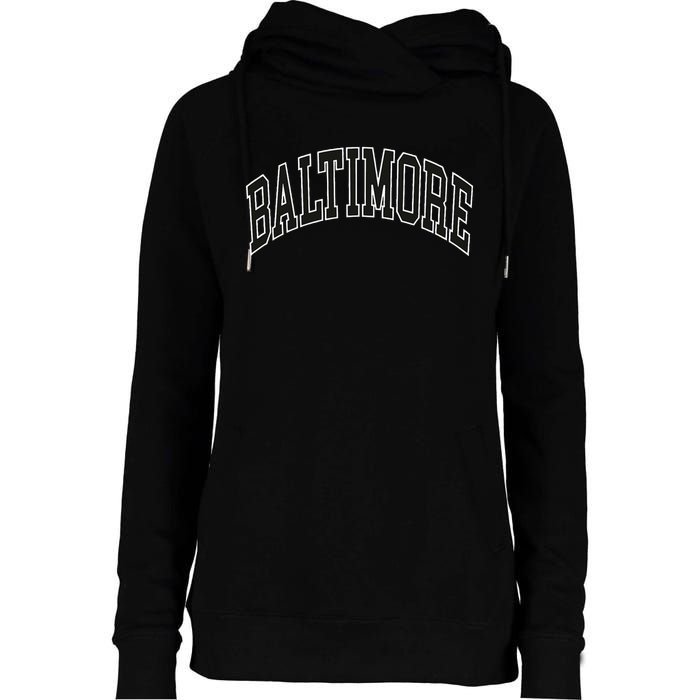 Baltimore Maryland Womens Funnel Neck Pullover Hood