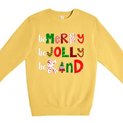 Be Merry Be Jolly Be Kind Merry Christmas Teacher Xmas Pjs Premium Crewneck Sweatshirt