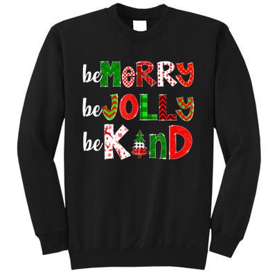 Be Merry Be Jolly Be Kind Merry Christmas Teacher Xmas Pjs Sweatshirt