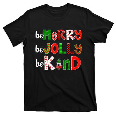 Be Merry Be Jolly Be Kind Merry Christmas Teacher Xmas Pjs T-Shirt