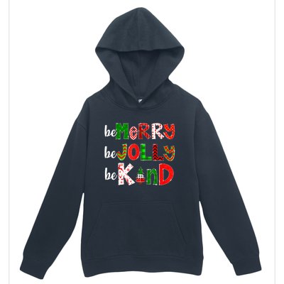 Be Merry Be Jolly Be Kind Merry Christmas Teacher Xmas Pjs Urban Pullover Hoodie