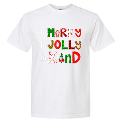 Be Merry Be Jolly Be Kind Merry Christmas Teacher Xmas Pjs Garment-Dyed Heavyweight T-Shirt