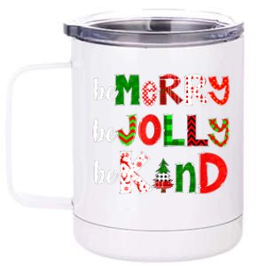 Be Merry Be Jolly Be Kind Merry Christmas Teacher Xmas Pjs 12 oz Stainless Steel Tumbler Cup