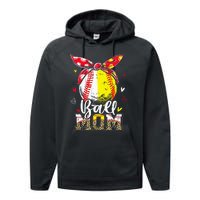 Ball Mom Baseball Softball Mom Mothers Day Mama Performance Fleece Hoodie