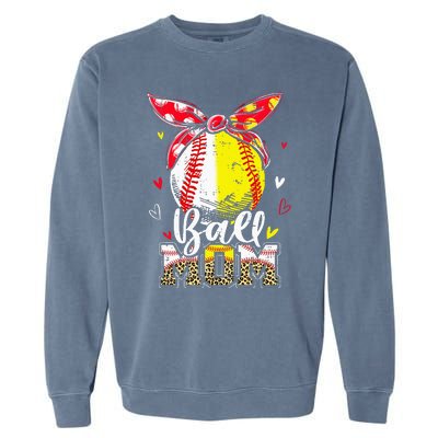 Ball Mom Baseball Softball Mom Mothers Day Mama Garment-Dyed Sweatshirt