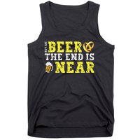 Buy Me Beer The End Is Near Tank Top