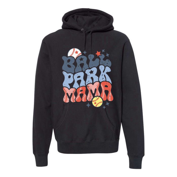 Ballpark Mama Baseball Mom Softball Mom Mothers Day Groovy Premium Hoodie