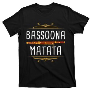 Bassoona Matata Bassoon Player Bassoonist Musician T-Shirt