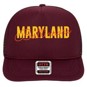 Baltimore Maryland High Crown Mesh Back Trucker Hat