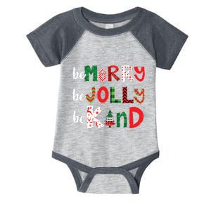 Be Merry Be Jolly Be Kind Merry Christmas Teacher Xmas Pjs Infant Baby Jersey Bodysuit