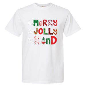 Be Merry Be Jolly Be Kind Merry Christmas Teacher Xmas Pjs Garment-Dyed Heavyweight T-Shirt