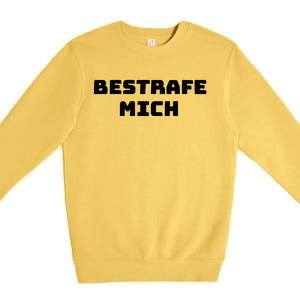 Bestrafe Mich Premium Crewneck Sweatshirt