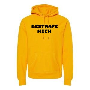 Bestrafe Mich Premium Hoodie