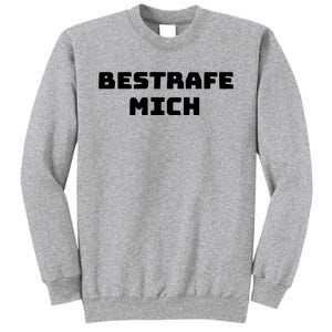 Bestrafe Mich Sweatshirt