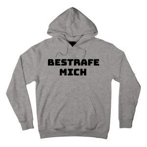 Bestrafe Mich Tall Hoodie