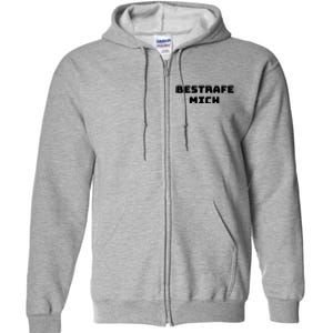 Bestrafe Mich Full Zip Hoodie