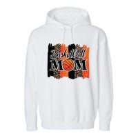 Basketball Mom Basketball Garment-Dyed Fleece Hoodie