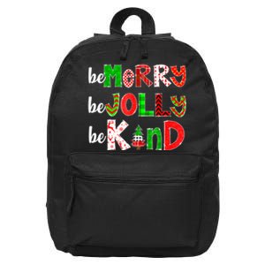 Be Merry Be Jolly Be Kind Merry Christmas Teacher Xmas Pjs 16 in Basic Backpack