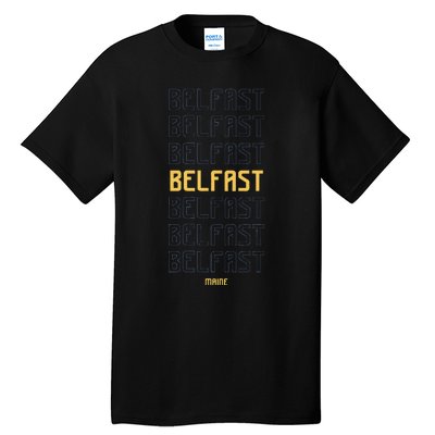 Belfast Maine Tall T-Shirt