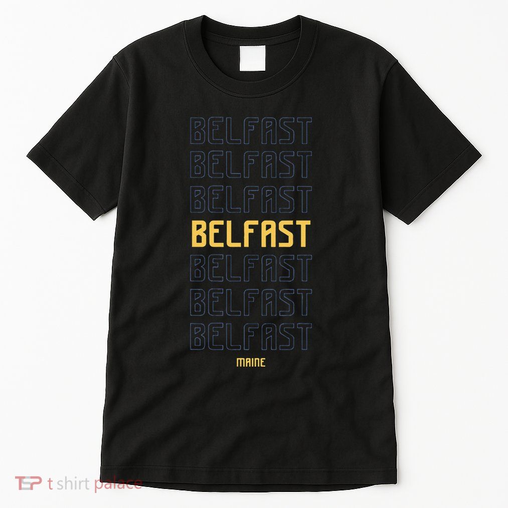 Belfast Maine Tall T-Shirt